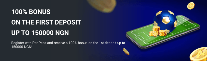 Paripesa First Deposit Bonus